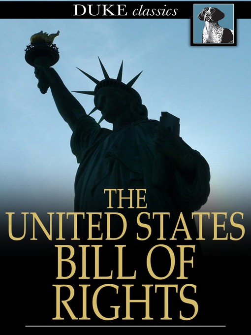 Title details for The United States Bill of Rights by United States of America - Available